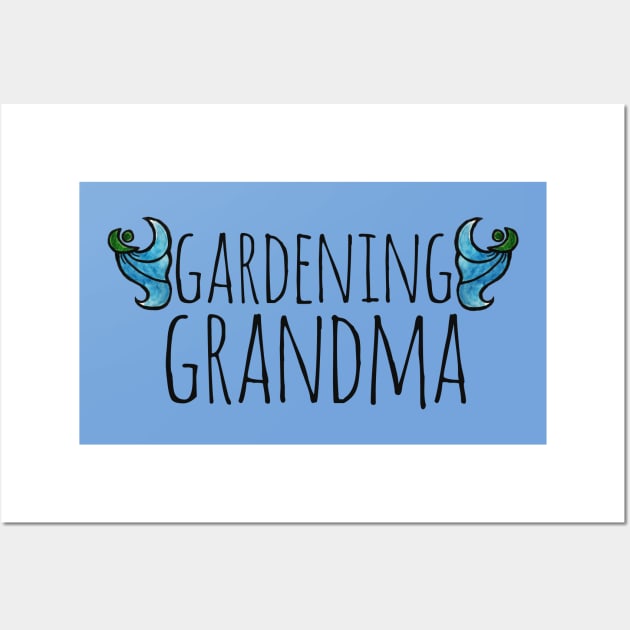 Gardening Grandma Wall Art by bubbsnugg